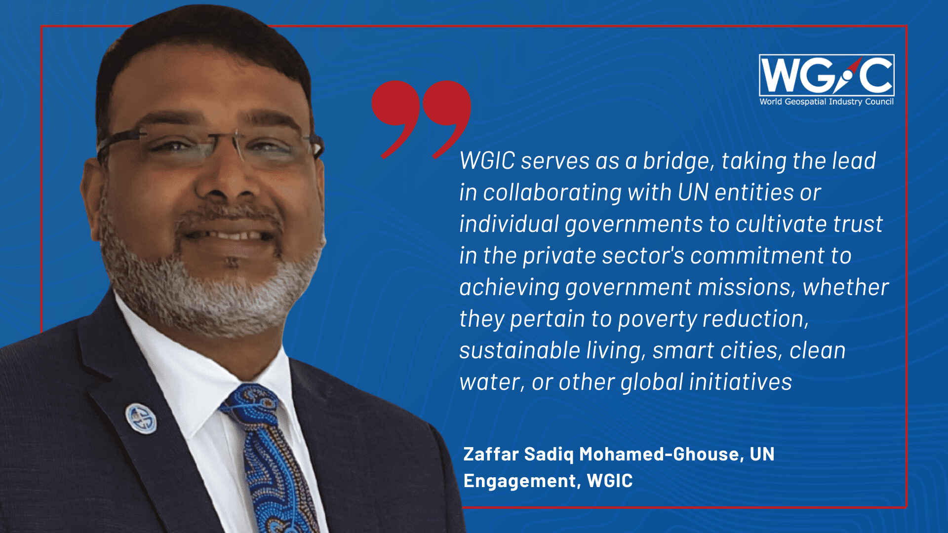 WGIC-UN-Engagement-Interview-Zaffar-Sadiq-Mohamed-Ghouse